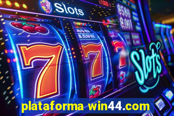 plataforma win44.com